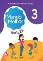 Mundo Melhor Inglês 3º Ano 