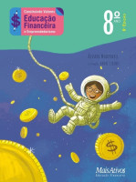 Educação Financeira e Empreendedorismo 8º Ano 6ª Edição Construindo Valores