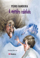 Mentira Cabeluda, A 