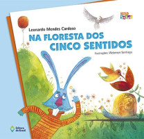 Na Floresta Dos Cinco Sentidos 