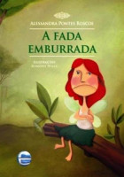 Fada Emburrada, A 