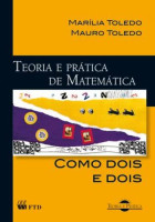 Teoria e prática de matemática - Como dois e dois 