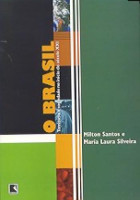 Brasil, O - Território e Sociedade No Início do Século XXI 