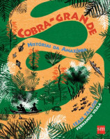 COBRA GRANDE - HISTORIAS DA AMAZONIA 