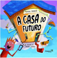 A casa do futuro 