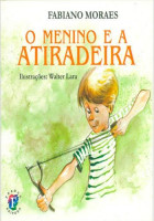 O menino e a atiradeira 