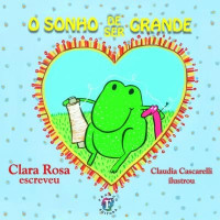 Sonho de Ser Grande, O 