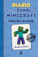 Diário de um zumbi do Minecraft - Confusões na escola 