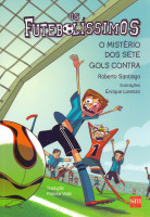 Os Futebolíssimos: O Misterio dos sete gols contra 