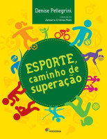 Esporte, Caminho e Superação 
