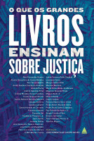 O que os grandes livros ensinam sobre justiça 