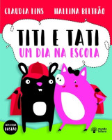 Titi e Tati - Um dia na escola 