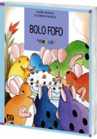 Bolo Fofo - Coleção Os Pingos