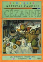 Cézanne - Coleção Artistas Famosos 