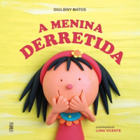 A Menina Derretida 