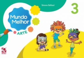 Mundo Melhor Arte 3º Ano - 1ª Edição