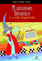 Bruxinha Domitila e o Robô Super-Tudo 